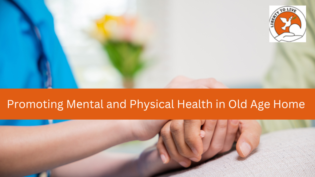Promoting-Mеntal-and-Physical-Health-in-Old-Age-Home
